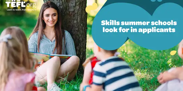 Essential Skills Summer Schools Look for in Applicants