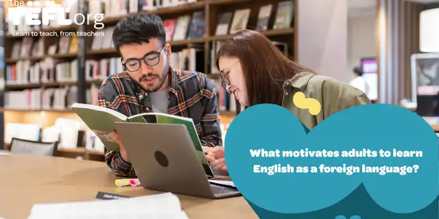 What motivates adults to learn English as a foreign language?