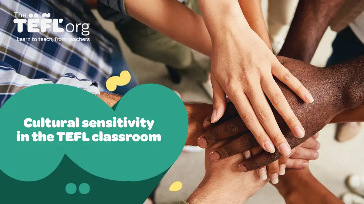 Cultural sensitivity in the TEFL classroom