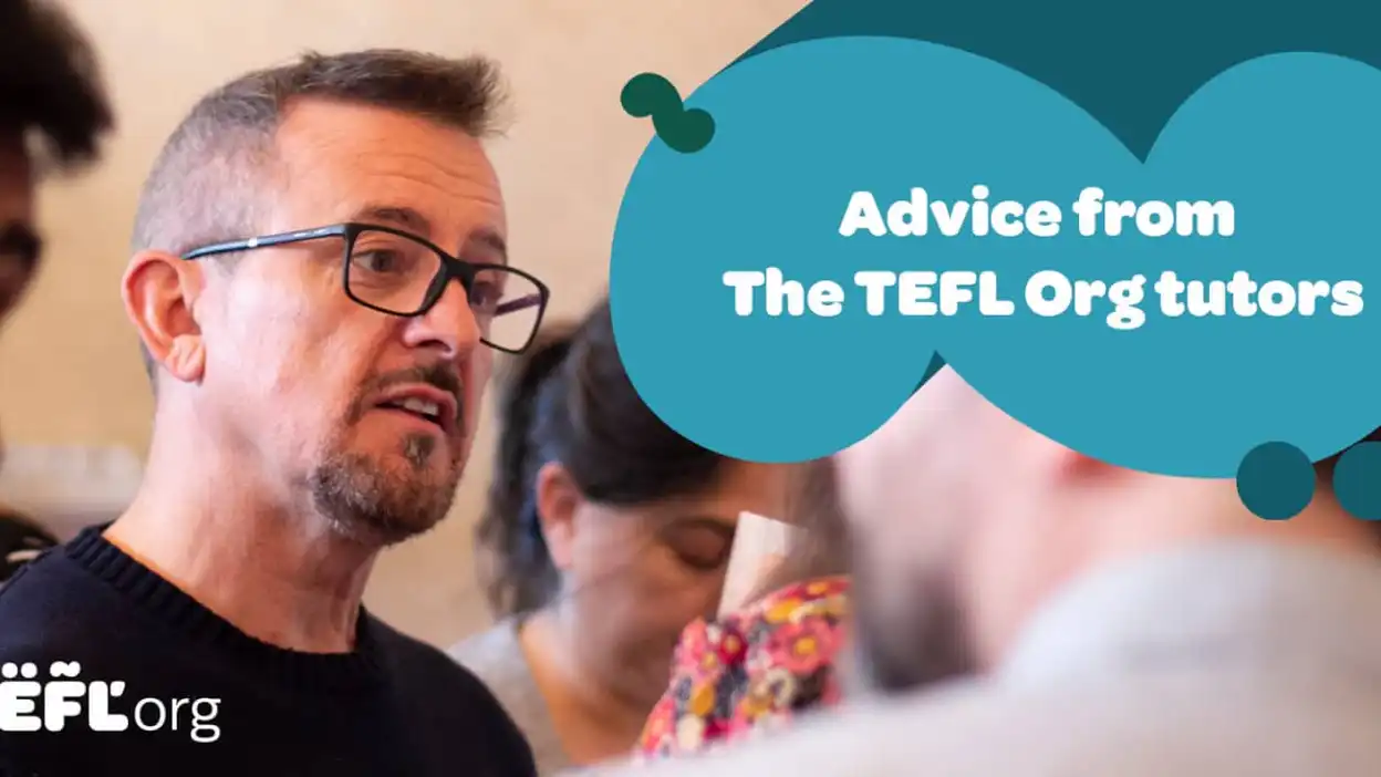 Our TEFL tutors give advice to aspiring English teachers