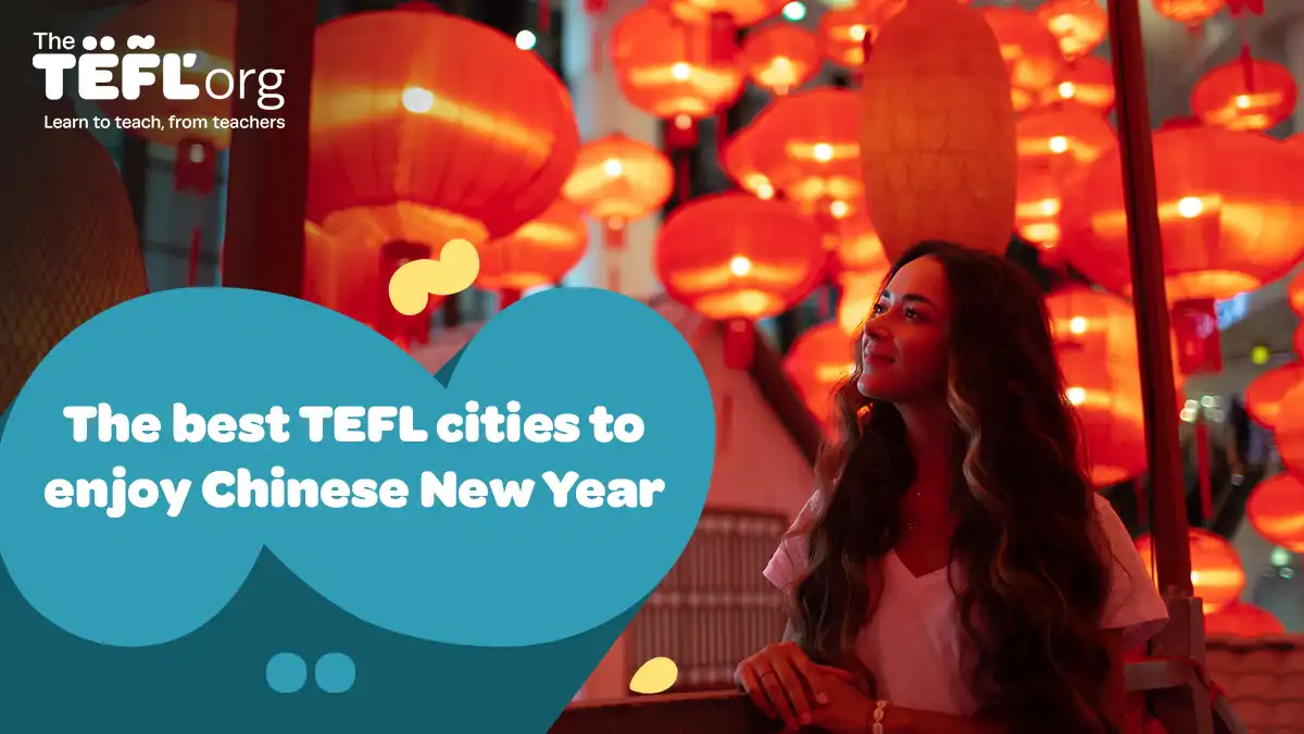 Celebrating Lunar New Year in 10 amazing TEFL locations