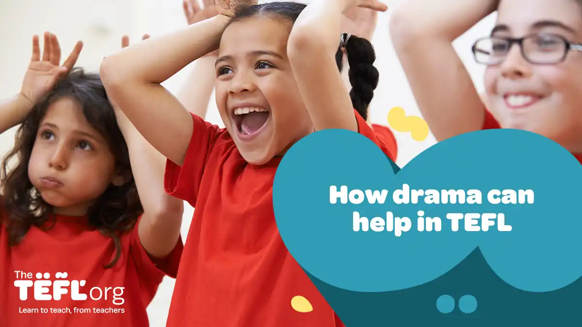 How Drama Can Help In TEFL