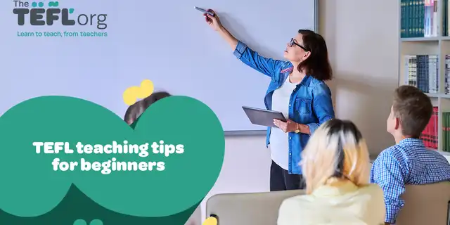 TEFL teaching tips for beginners