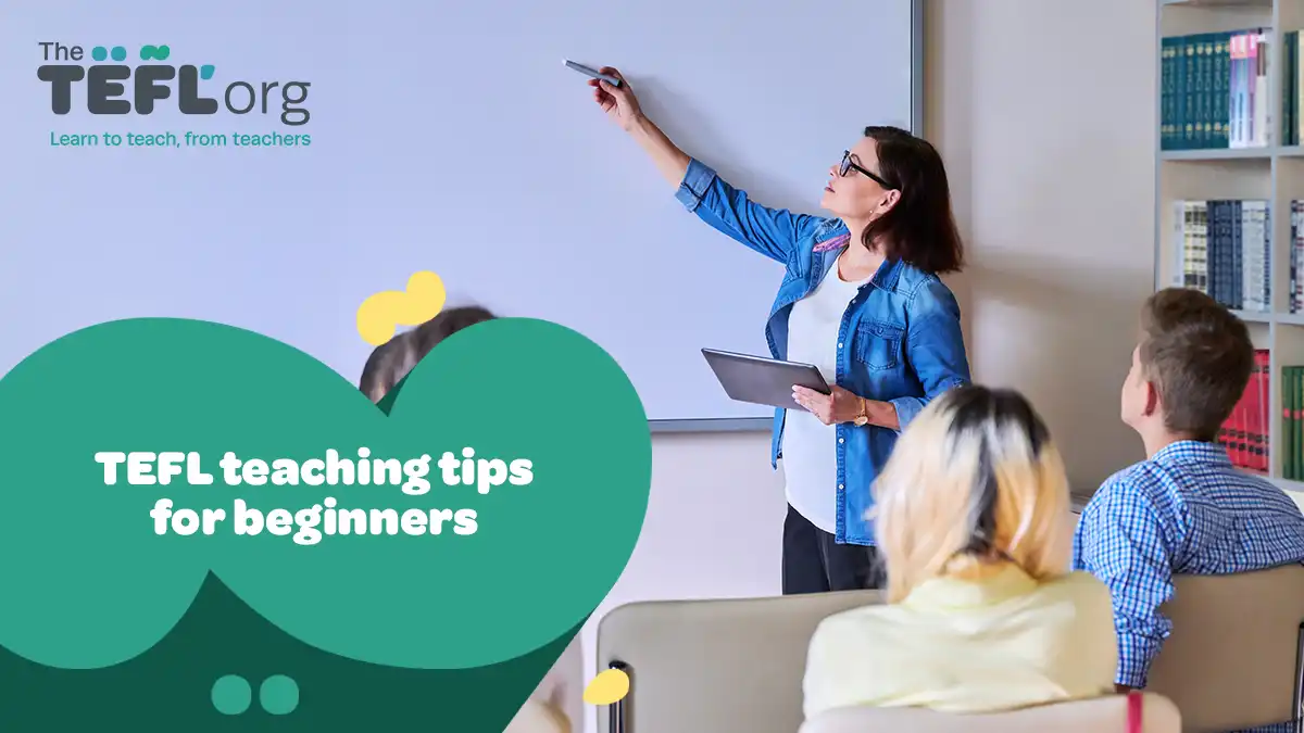 TEFL teaching tips for beginners